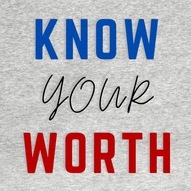 Know Your Worth by ANDF